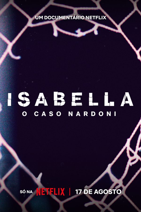 Pôster de Isabella: o Caso Nardoni